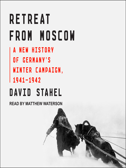 Title details for Retreat from Moscow by David Stahel - Wait list